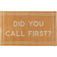 Door Mat - Did You Call First? Decorative Rug